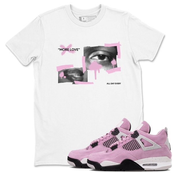 More Love Unisex T Shirts To Match Sneakers 4s WMNS Orchid Jezsport.com