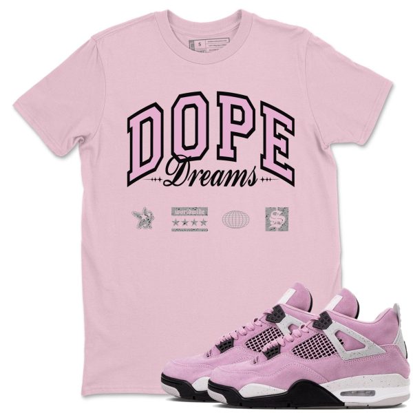 Dope Dreams Unisex T Shirts To Match Sneakers 4s Orchid Jezsport.com