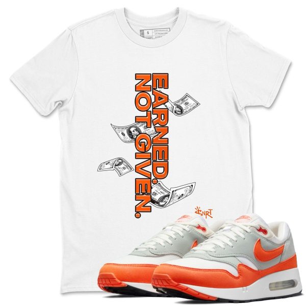 Earned Not Given Unisex T Shirts To Match Sneakers Air Max 1 '85 Cosmic Clay Jezsport.com