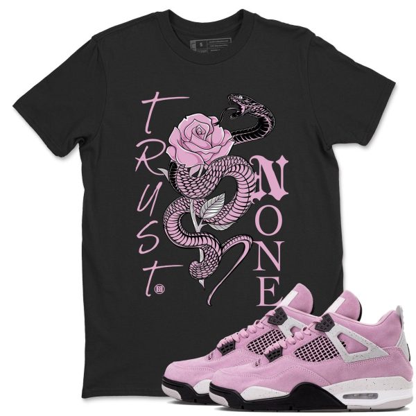 Trust None Unisex T Shirts To Match Sneakers 4s Orchid Jezsport.com