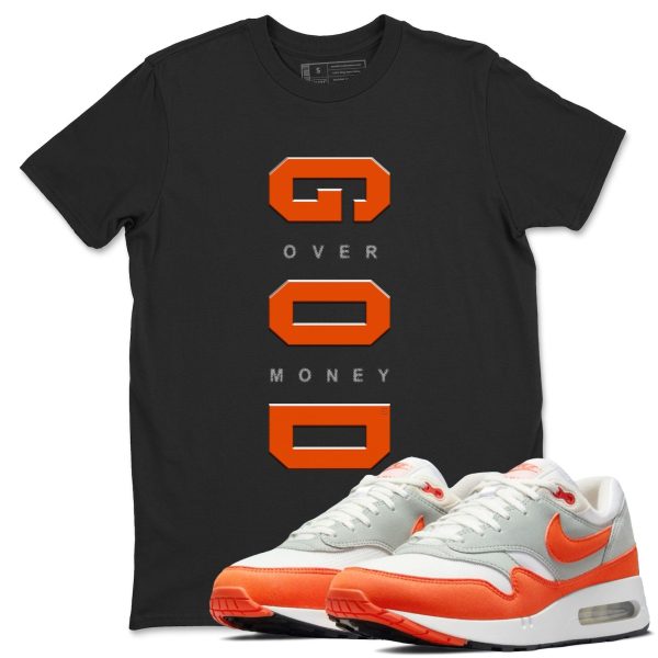 God Over Money Unisex T Shirts To Match Sneakers Air Max 1 85 Cosmic Clay Jezsport.com