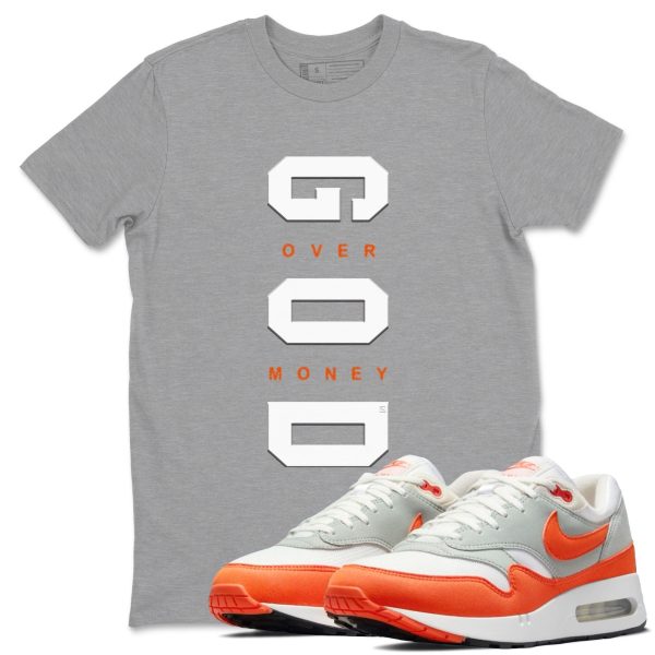 God Over Money Unisex T Shirts To Match Sneakers Air Max 1 85 Cosmic Clay Jezsport.com