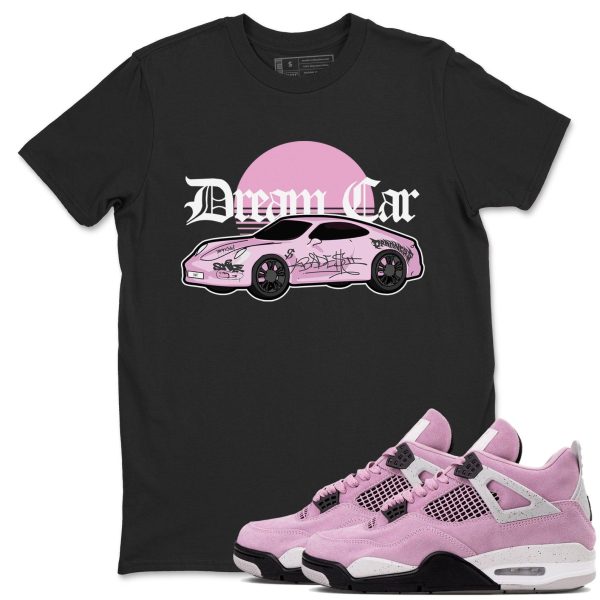 Dream Car Unisex T Shirts To Match Sneakers 4s WMNS Orchid Jezsport.com