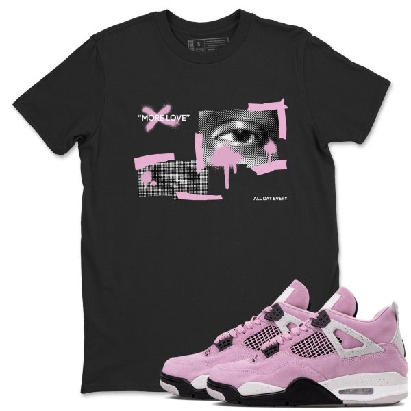 More Love Unisex T Shirts To Match Sneakers 4s WMNS Orchid Jezsport.com