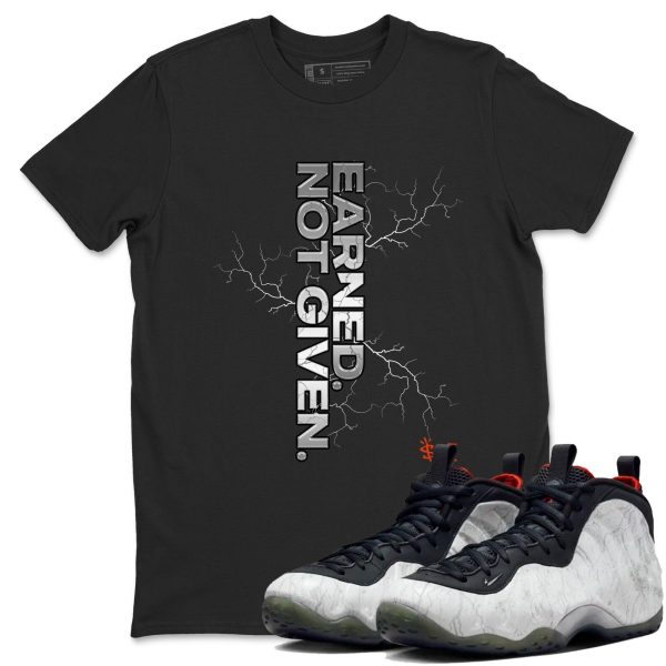 Earned Not Given Unisex T Shirts To Match Sneakers Air Foamposite One Jin Jezsport.com