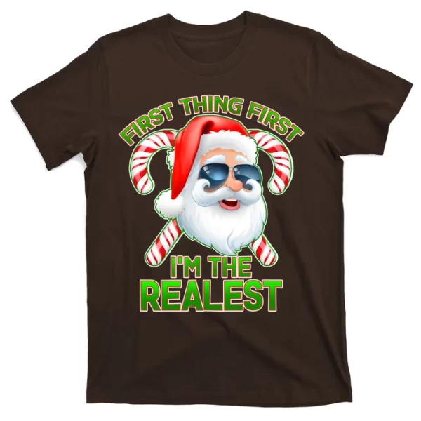 I'm The Realest Santa Claus Christmas Candy T Shirt For Men, Christmas Shirt For Girl Jezsport.com