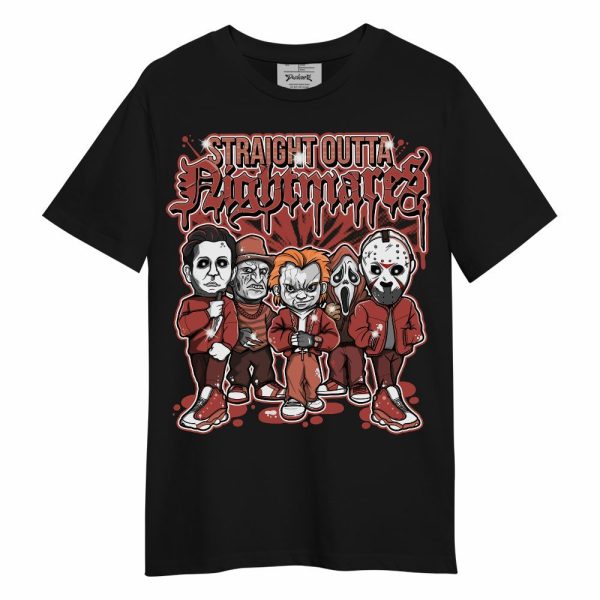 Dune Red 13s Shirt - Halloween Straight Outta Nighmares Graphic Unisex Shirt Matching Jordan Shirt Jezsport.com