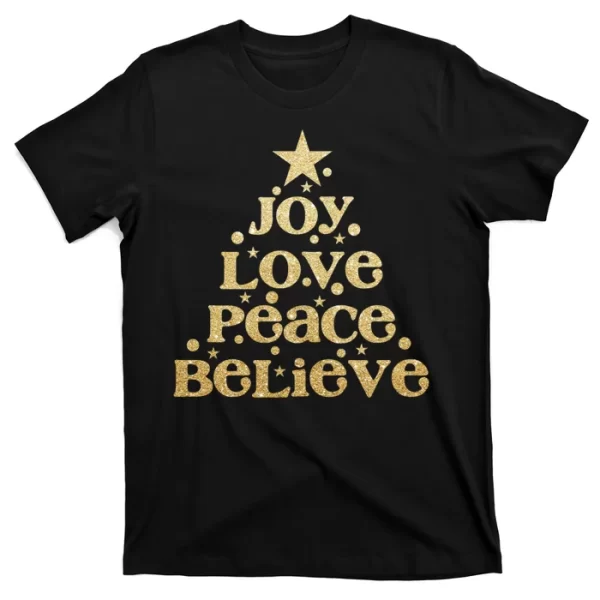 Joy Love Peace Believe Christmas Tree T Shirt For Men, Christmas Shirt For Girl Jezsport.com