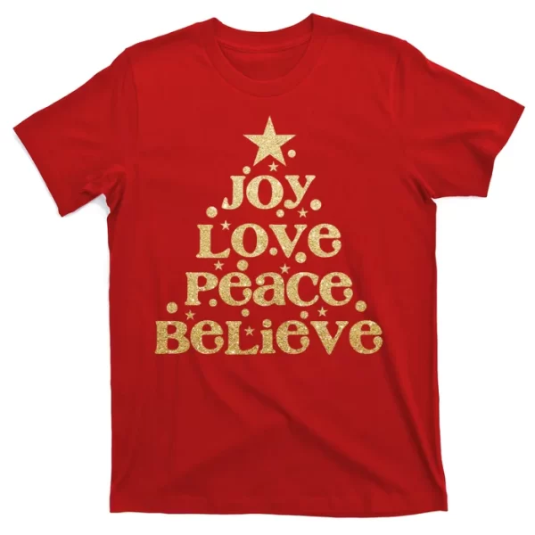 Joy Love Peace Believe Christmas Tree T Shirt For Men, Christmas Shirt For Girl Jezsport.com