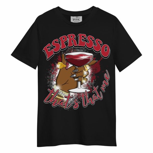 Red Flint 13s Shirt, That's That Me Espresso Retro Unisex Shirt Matching Jordan Shirt Jezsport.com