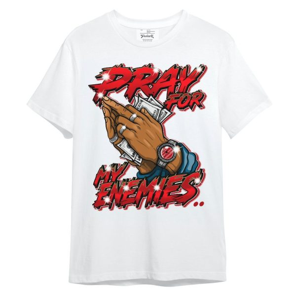 OG Varsity Red 17s Shirt - Prayed For Enemies Graphic Unisex Shirt Matching Jordan Shirt Jezsport.com