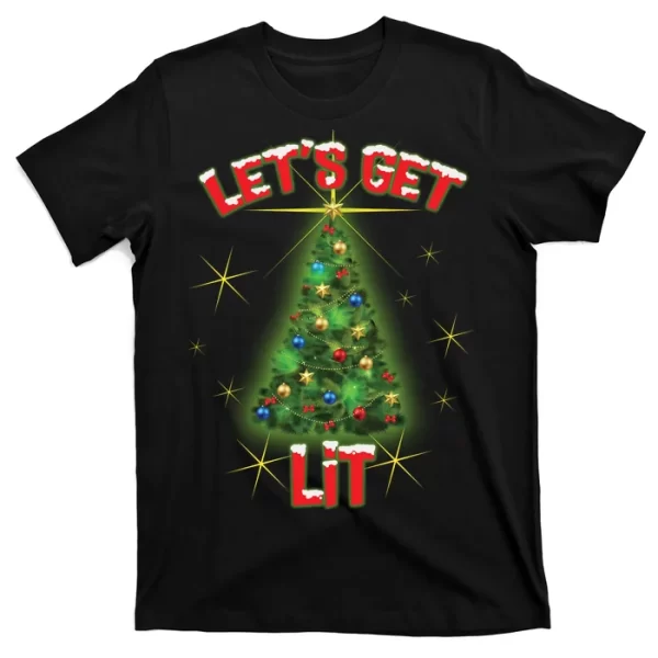 Let's Get Lit Christmas Tree T Shirt For Men, Christmas Shirt For Girl Jezsport.com