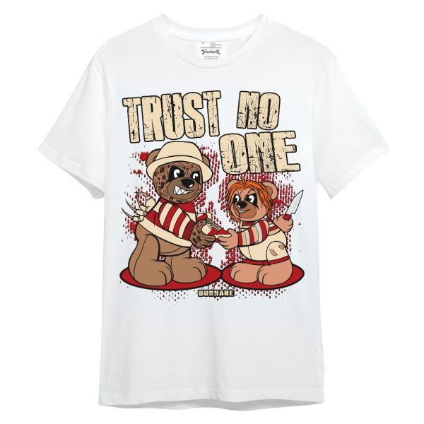 Dunk Low Strawberry Waffle Shirt - Trust No One Bear Unisex Shirt Matching Jordan Shirt Jezsport.com