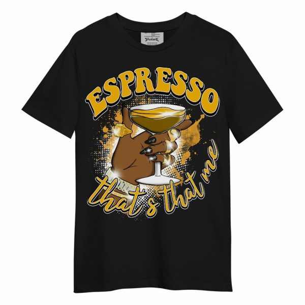 Del Sol 13s Shirt, That's That Me Espresso Retro Unisex Shirt Matching Jordan Shirt Jezsport.com