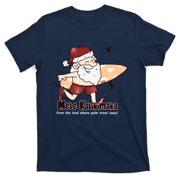 Mele Kalikimaka Santa Claus Surfing Palm Trees Christmas T Shirt For Men, Christmas Shirt For Girl Jezsport.com