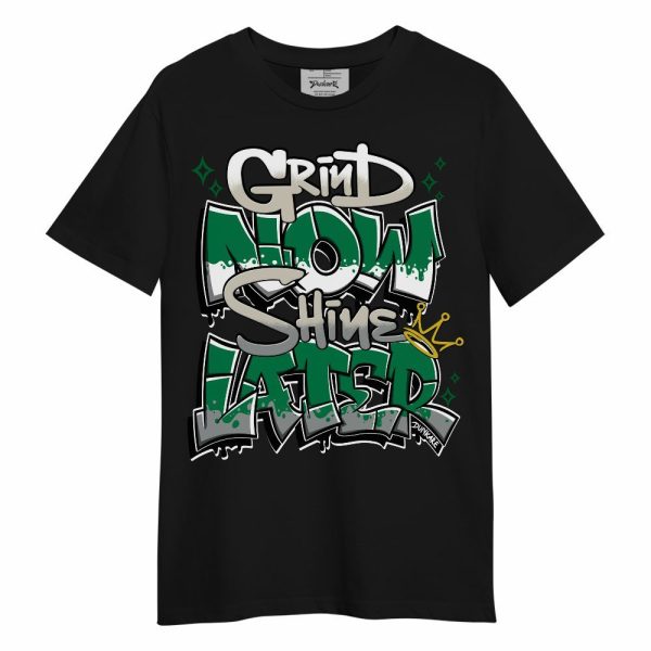 Lucky Green 2s Shirt, Grind Shine Sneaker Tee Streetwear Unisex Shirt Matching Jordan Shirt Jezsport.com