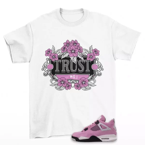 Trust Sneaker Shirt White to Match Jordan 4 Retro Orchid AQ9129-501 Jezsport.com