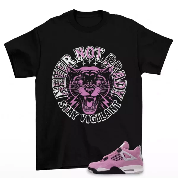 Stay Ready Sneaker Shirt Black to Match Jordan 4 Retro Orchid AQ9129-501 Jezsport.com