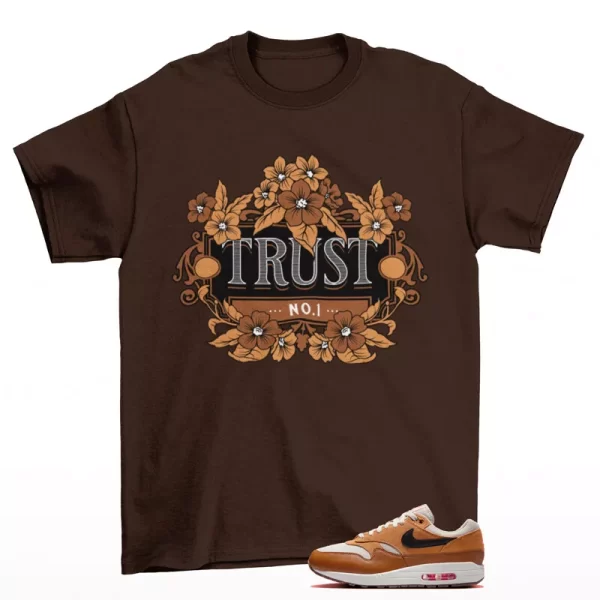 Trust Sneaker Shirt Brown to Match Air Max 1 Flax British Tan FZ5808-004 Jezsport.com