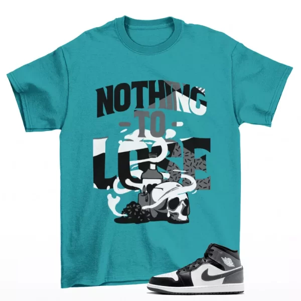 Nothing To Lose Sneaker Shirt Teal to Match Jordan 1 Mid Iron Grey DQ8426-001 Jezsport.com