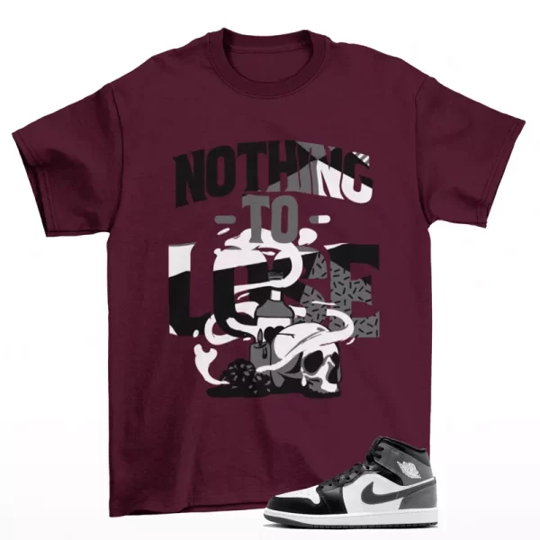 Nothing To Lose Shirt Burgundy to Match Jordan 1 Mid Iron Grey DQ8426-001 Jezsport.com