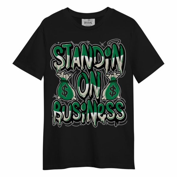 Lucky Green 2s Shirt - Standin' Business Graphic Unisex Shirt Matching Jordan Shirt Jezsport.com