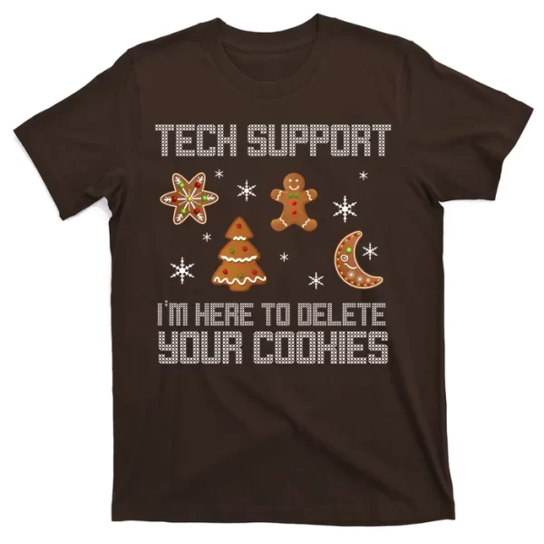 Tech Support I'm Here To Delete Your Cookies T Shirt For Men, Christmas Shirt For Girl Jezsport.com