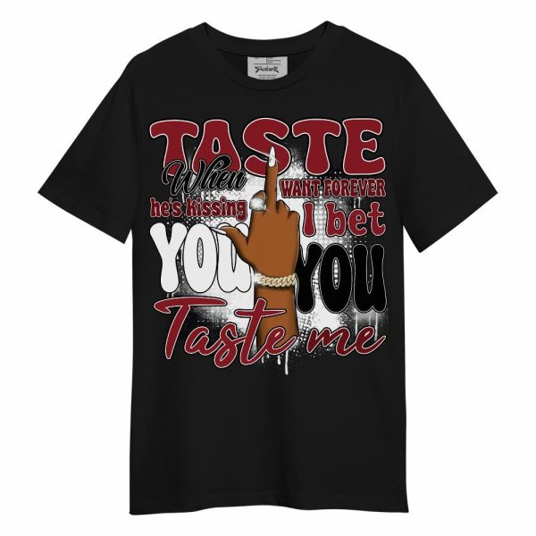 High Black Toe Reimagined 1s Shirt, Taste Me Retro Unisex Shirt Matching Jordan Shirt Jezsport.com