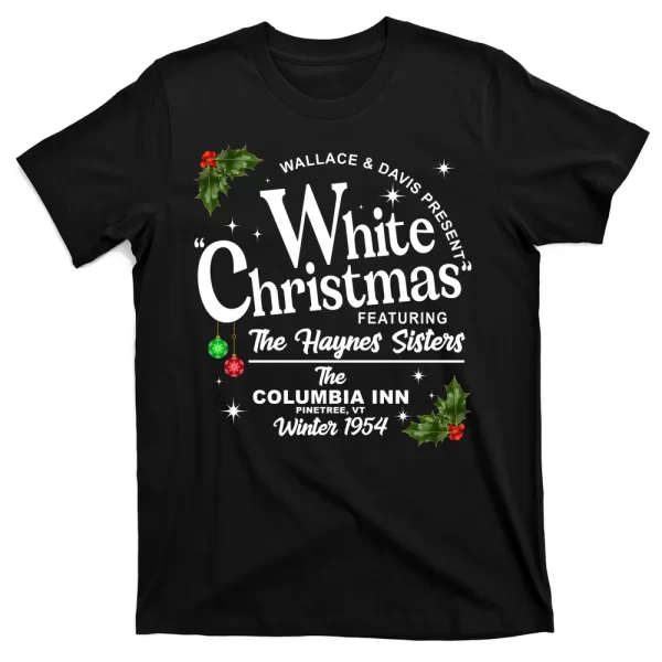 White Christmas Wallace And Davis Haynes Sister T Shirt For Men, Christmas Shirt For Girl Jezsport.com