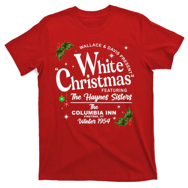 White Christmas Wallace And Davis Haynes Sister T Shirt For Men, Christmas Shirt For Girl Jezsport.com