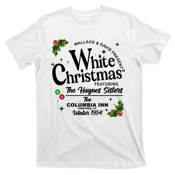 White Christmas Wallace And Davis Haynes Sister T Shirt For Men, Christmas Shirt For Girl Jezsport.com