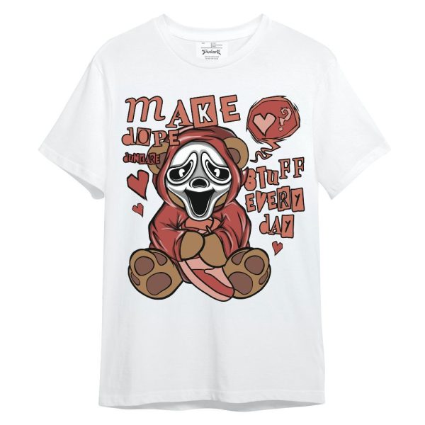 Dune Red 13s Shirt - Make Dopes Bear Unisex Shirt Matching Jordan Shirt Jezsport.com