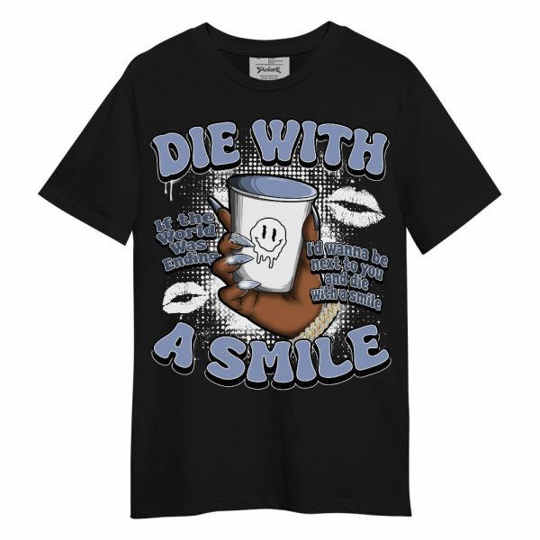 Retro Blue Grey 13s Shirt, Die With A Smile Graphic Unisex Shirt Matching Jordan Shirt Jezsport.com