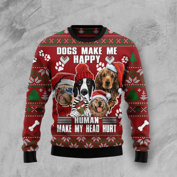 Dog Make Me Happy Humans Make My Head Hurt Ugly Christmas Sweater , Christmas Gift Jezsport.com