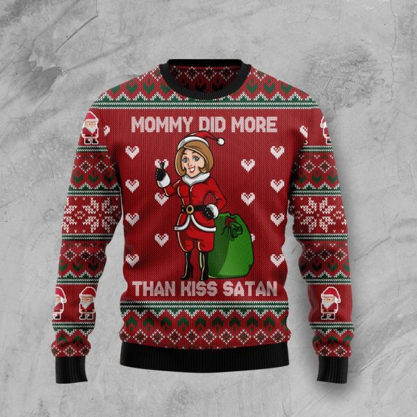 Mommy Did More Than Kiss Satan Ugly Christmas Sweater , Christmas Gift Jezsport.com