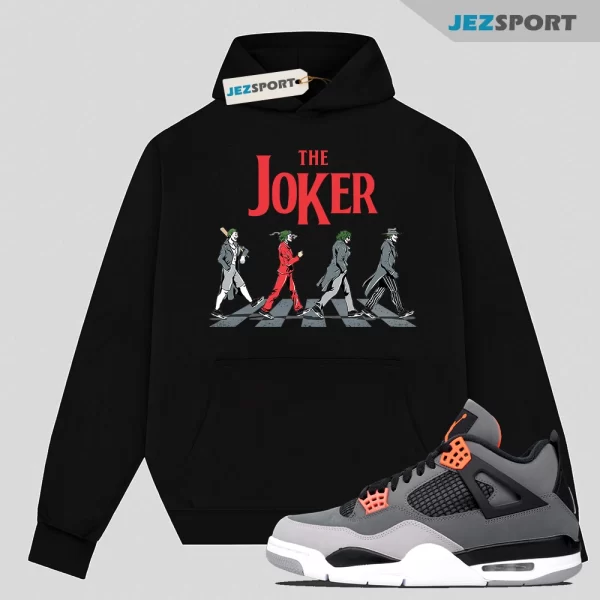 The Joker Hoodie Match Jordan 4 Retro Infrared, Matching Sneaker Hoodie