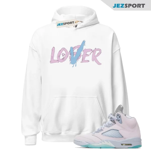 Loser Lover Unisex Hoodie Match Jordan 5 Retro Easter 2023, Matching Sneaker Hoodie