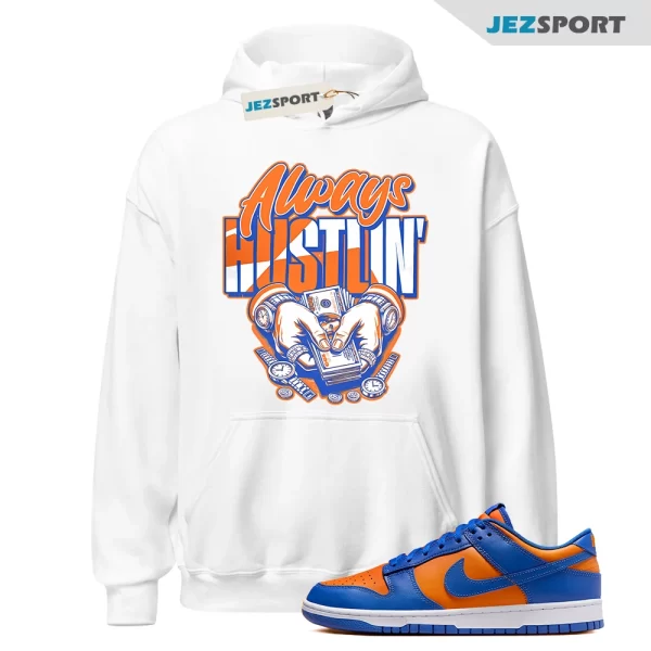 Hustle Sneaker Hoodie to Match Dunk Low Knicks DV0833-800, Matching Sneaker Hoodie