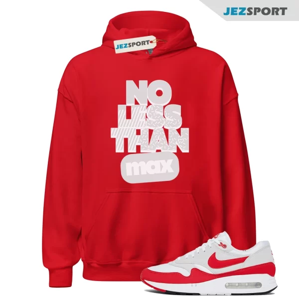 No Less Hoodie to Match Air Max 1 ’86 Big Bubble Sport Red DQ3989-100, Matching Sneaker Hoodie