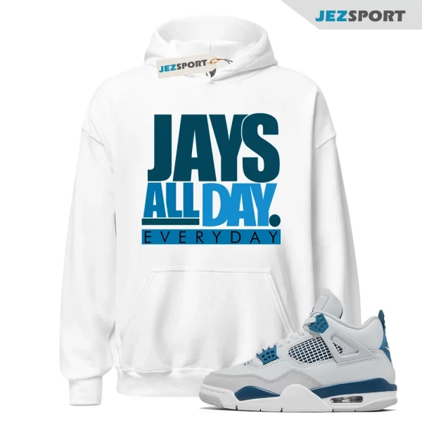 Jordan 4 Military Blue Matching Hoodie, Jays All Day Tee Match Military Blue 4s, Matching Sneaker Hoodie