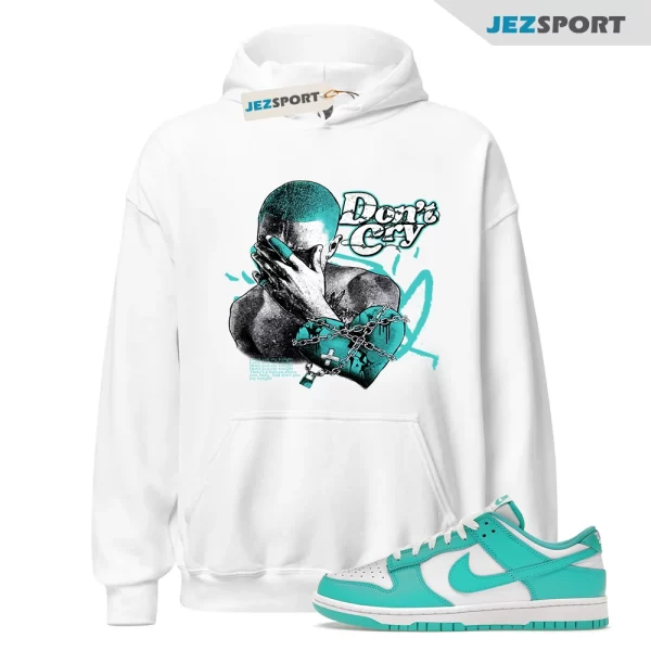 Hoodie to Match Dunk Low Clear Jade Sneaker, Don’t Cry Tee Matching Sneaker Hoodie