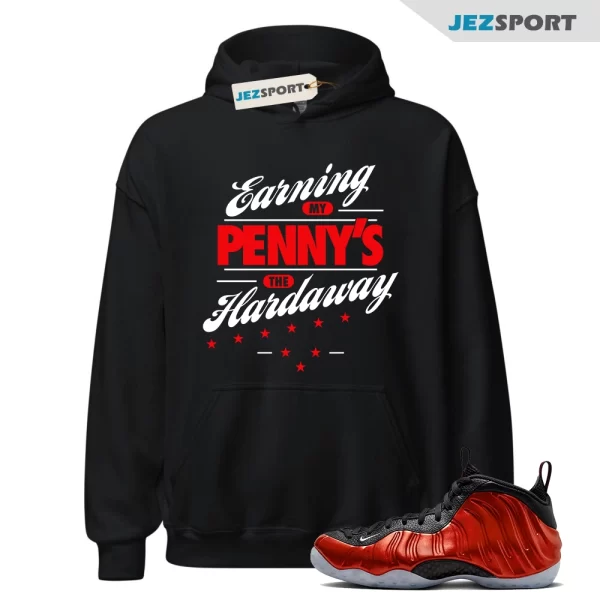 Hoodie To Match Foamposite Metallic Red Shoes Earning Penny’s Tee, Matching Sneaker Hoodie