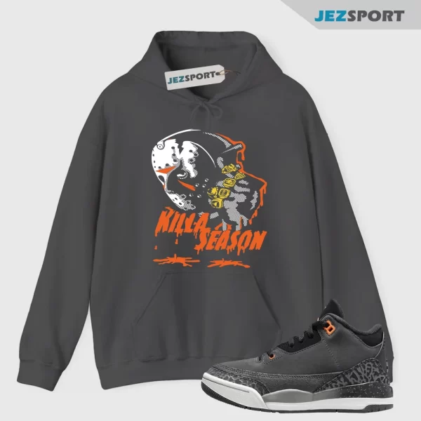 Hoodie To Match Jordan 3 Fear Pack Killa Season Tees, Matching Sneaker Hoodie