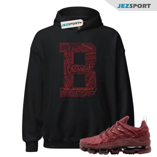 VaporMax Plus Cedar Red Rugged Orange Burgundy Hoodie to Match Sneakers BLESSED, Matching Sneaker Hoodie