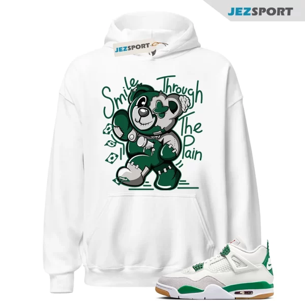 Smile Through The Pain BER Hoodie Match Jordan 4 SB Pine Green, DR5415-103 Matching Sneaker Hoodie