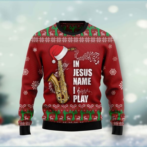 Saxophone In Jesus Name I Play Ugly Christmas Sweater Jezsport.com