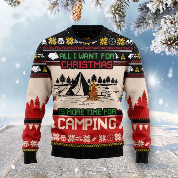 All I Want For Christmas Is More Time For Camping Ugly Christmas Sweater Jezsport.com