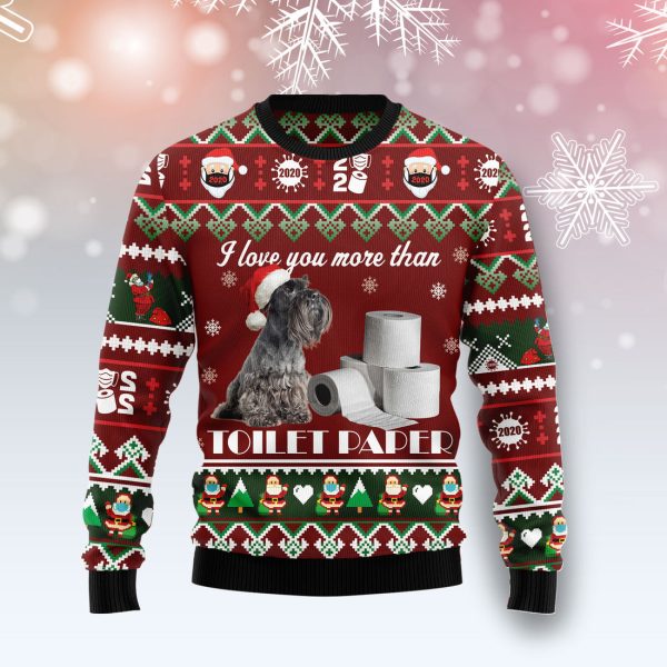 Miniature Schnauzer I Love You More Than Toilet Paper Ugly Christmas Sweater Jezsport.com