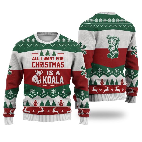 Koala All I want for Christmas Sweater Christmas Best Gift For Christmas Jezsport.com