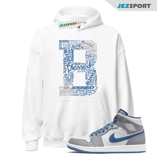 BLESSED Hoodie for 1 Mid True Blue Cement Shadow Grey 3 Low High Dunk Jordan, Matching Sneaker Hoodie, DQ8426-014